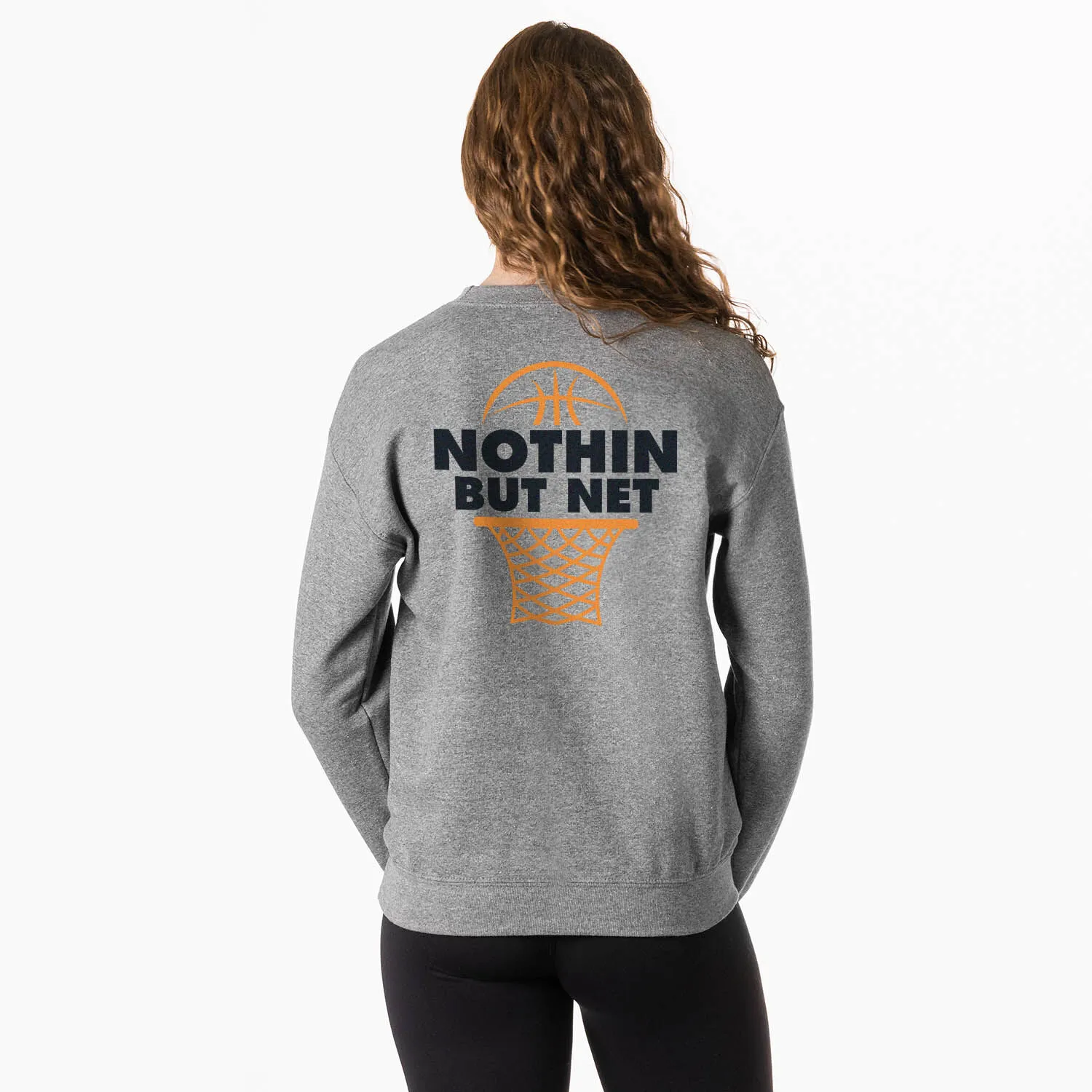 Basketball Crewneck Sweatshirt - Nothing but Net (Back Design) 